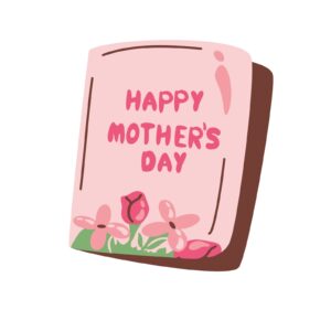 Mother’s Day Cards