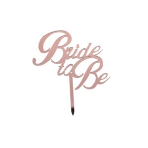 Name:Plexi Bride To Be Cake Topper