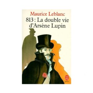 La Double Vie D’arsène Lupin