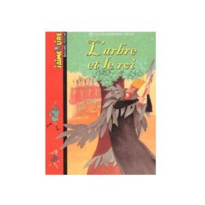 L’arbre Et Le Roi