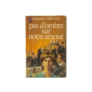 Pas D’ombre Sur Notre Amour