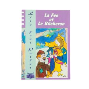 La Fée Et Le Bûcheron