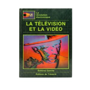La Télévision Et La Vidéo
